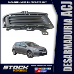 Tapa Neblinero lado RH Copiloto Mk7
