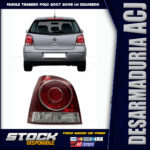 Farol Trasero LH Izquierdo Chofer polo 2007 al 2009